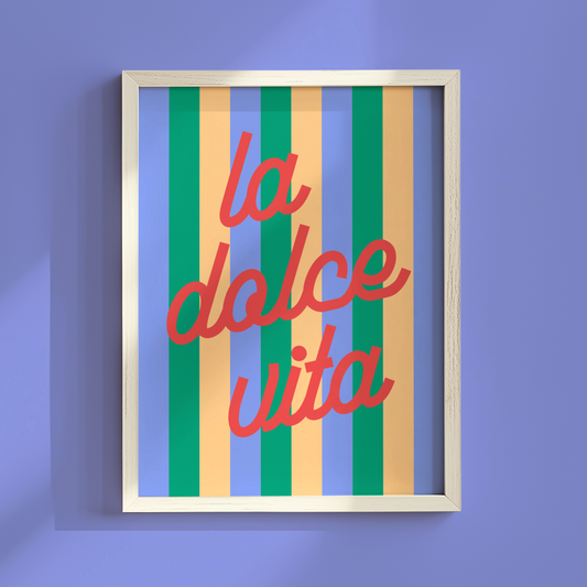 La Dolce Vita on Striped Background Poster Print