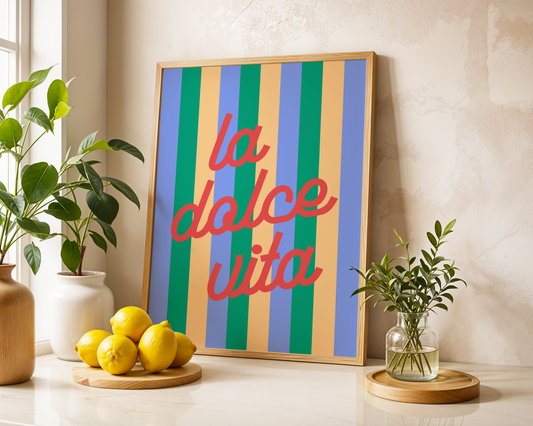 La Dolce Vita on Striped Background Poster Print