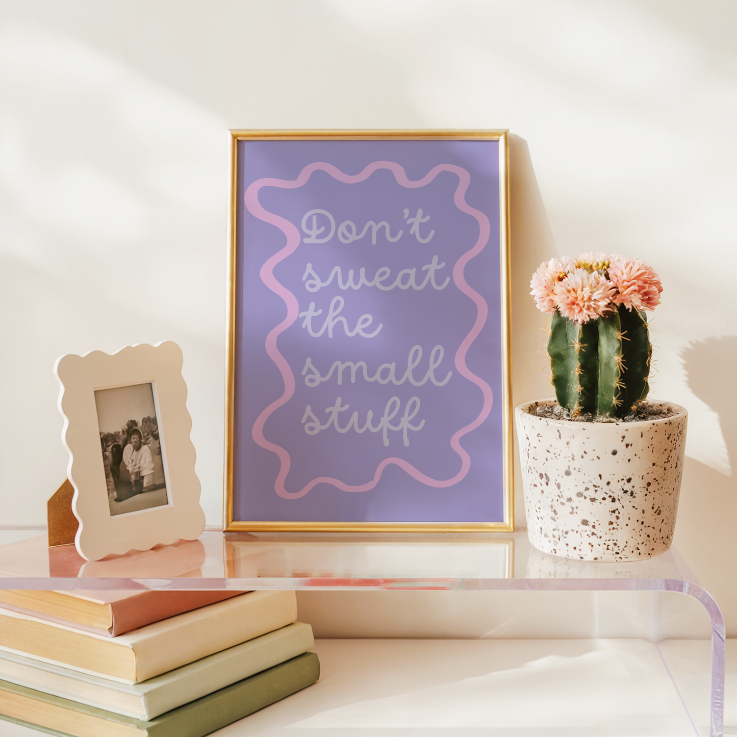 Don't Sweat The Small Stuff Poster Print