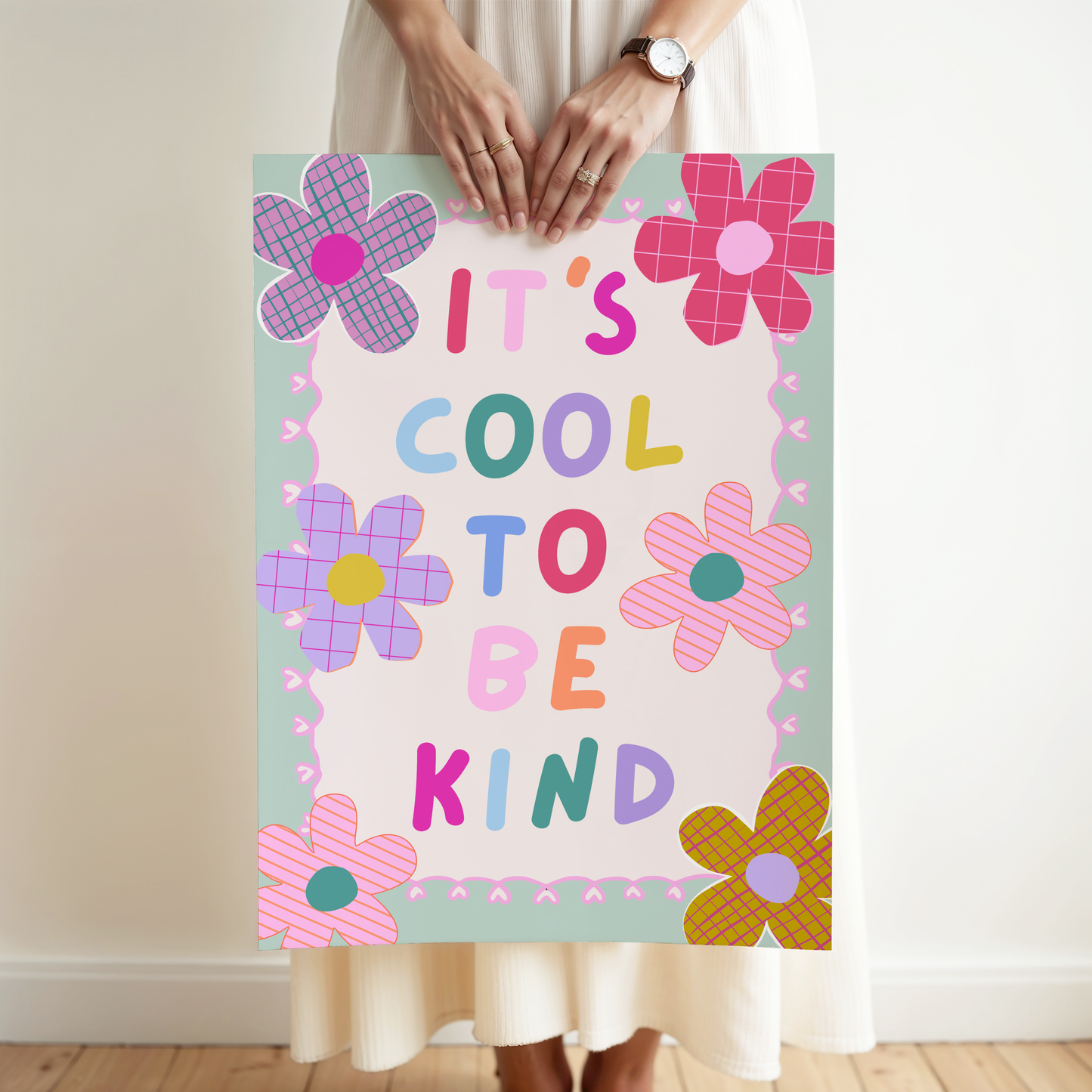 It's Cool To Be Kind Poster Print