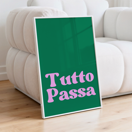 Tutto Passa Poster Print