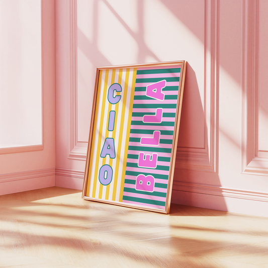 Ciao Bella Striped Poster Print