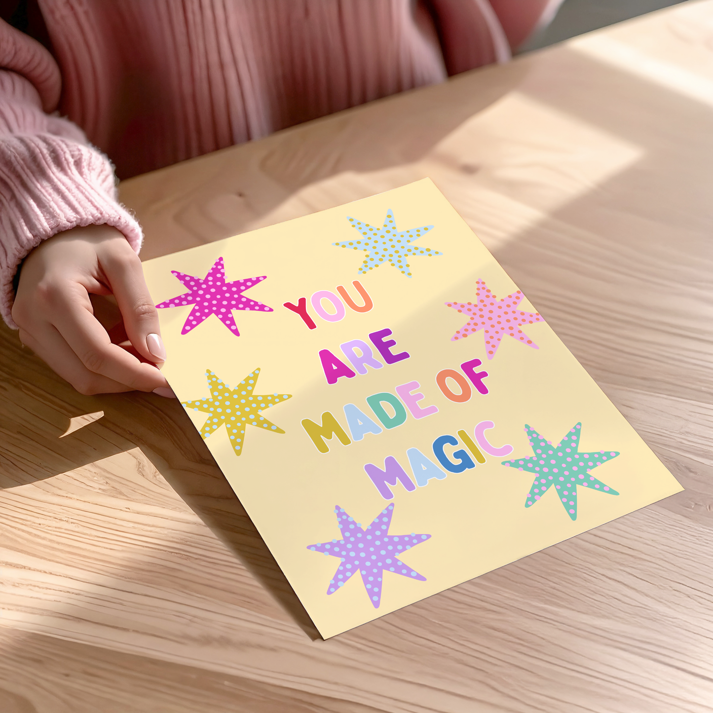 You Are Made Of Magic Poster Print
