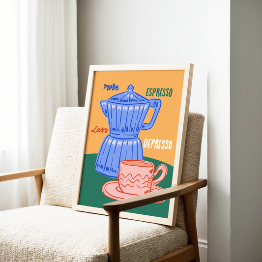 More Espresso Less Depresso Poster Print