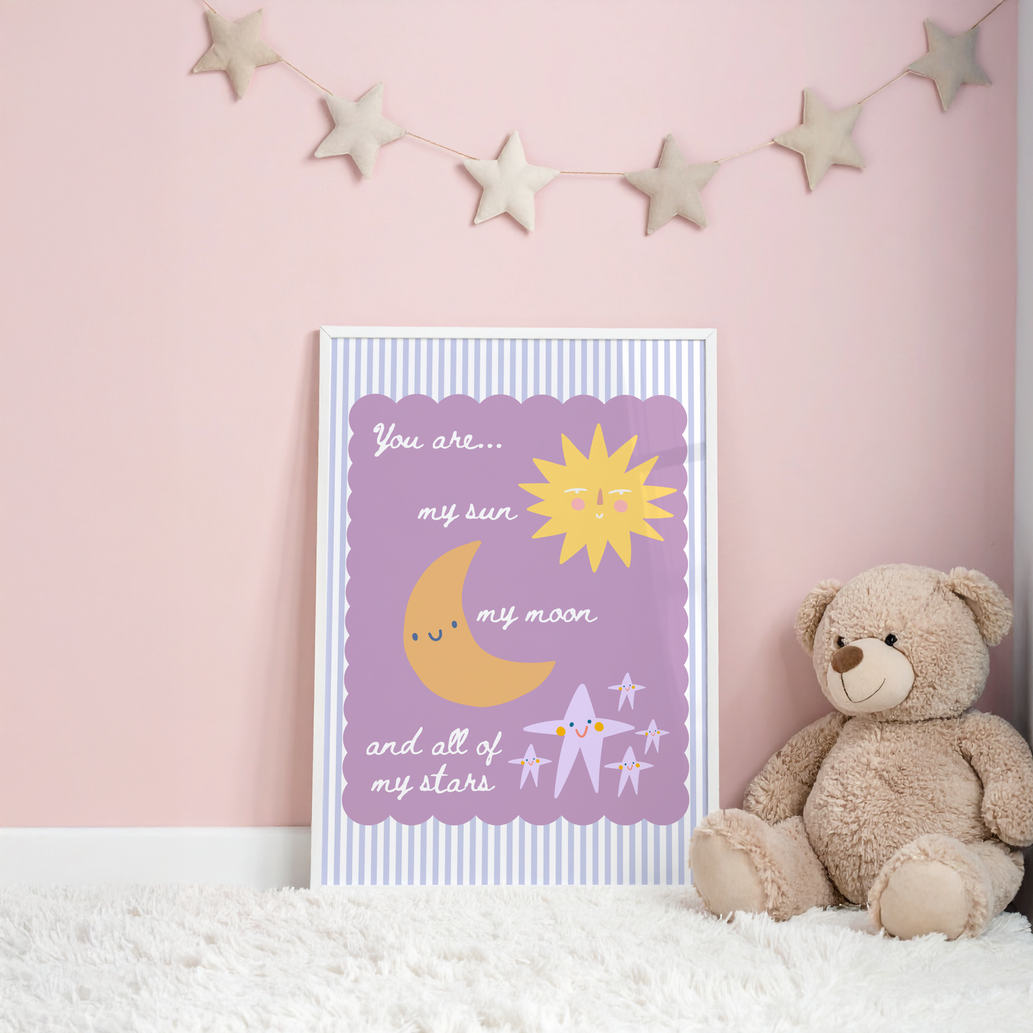 You Are My Sun, My Moon and All My Stars Poster Print