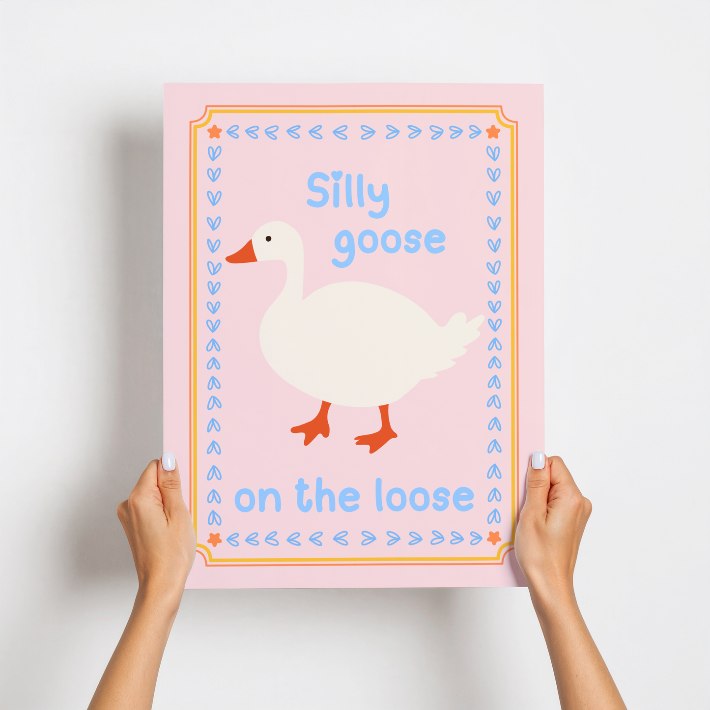 Silly Goose On the Loose Poster Print