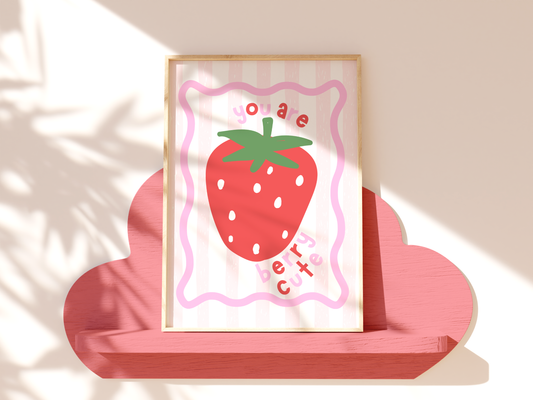 You Are Berry Cute Poster Print