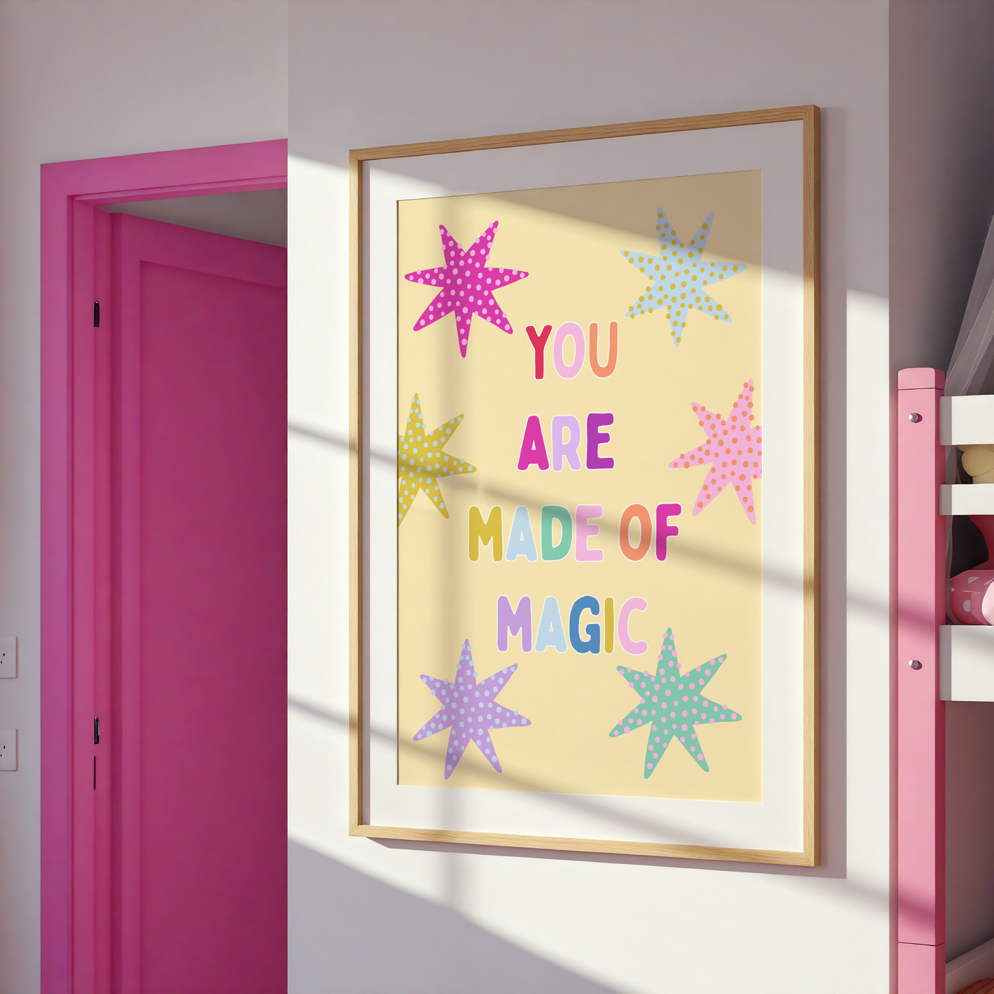 You Are Made Of Magic Poster Print