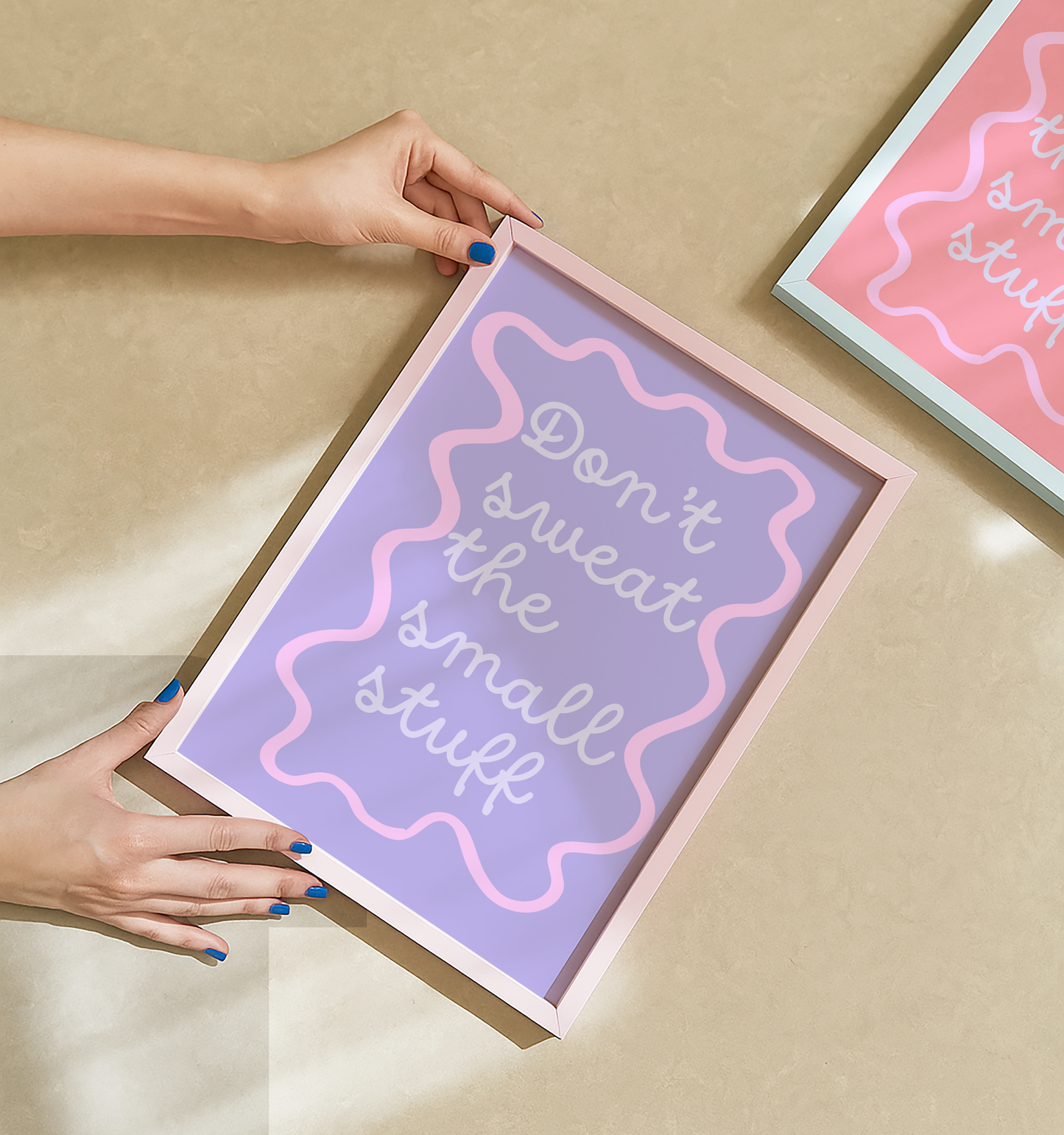 Don't Sweat The Small Stuff Poster Print