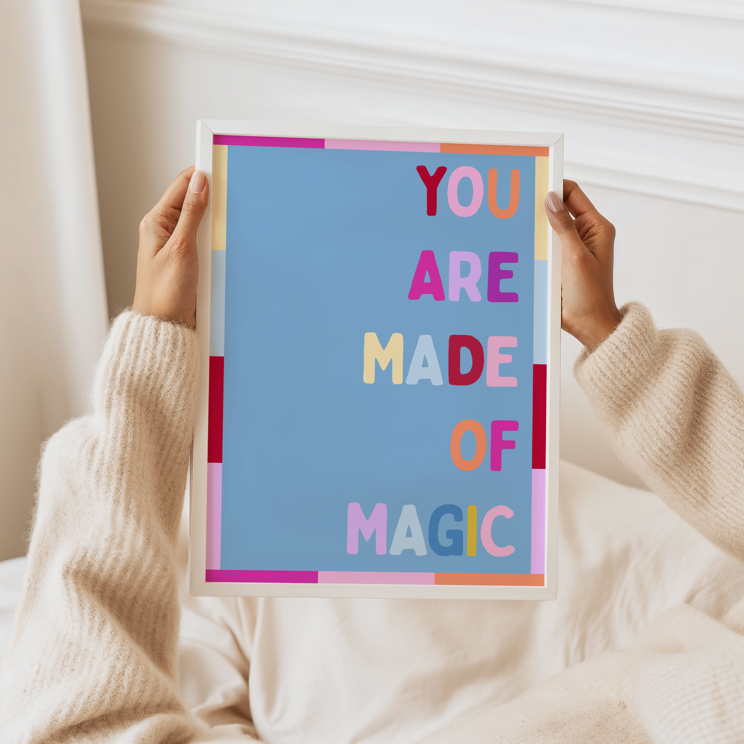You Are Made of Magic Poster Print