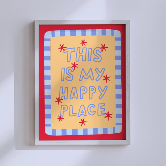 This Is My Happy Place Poster Print