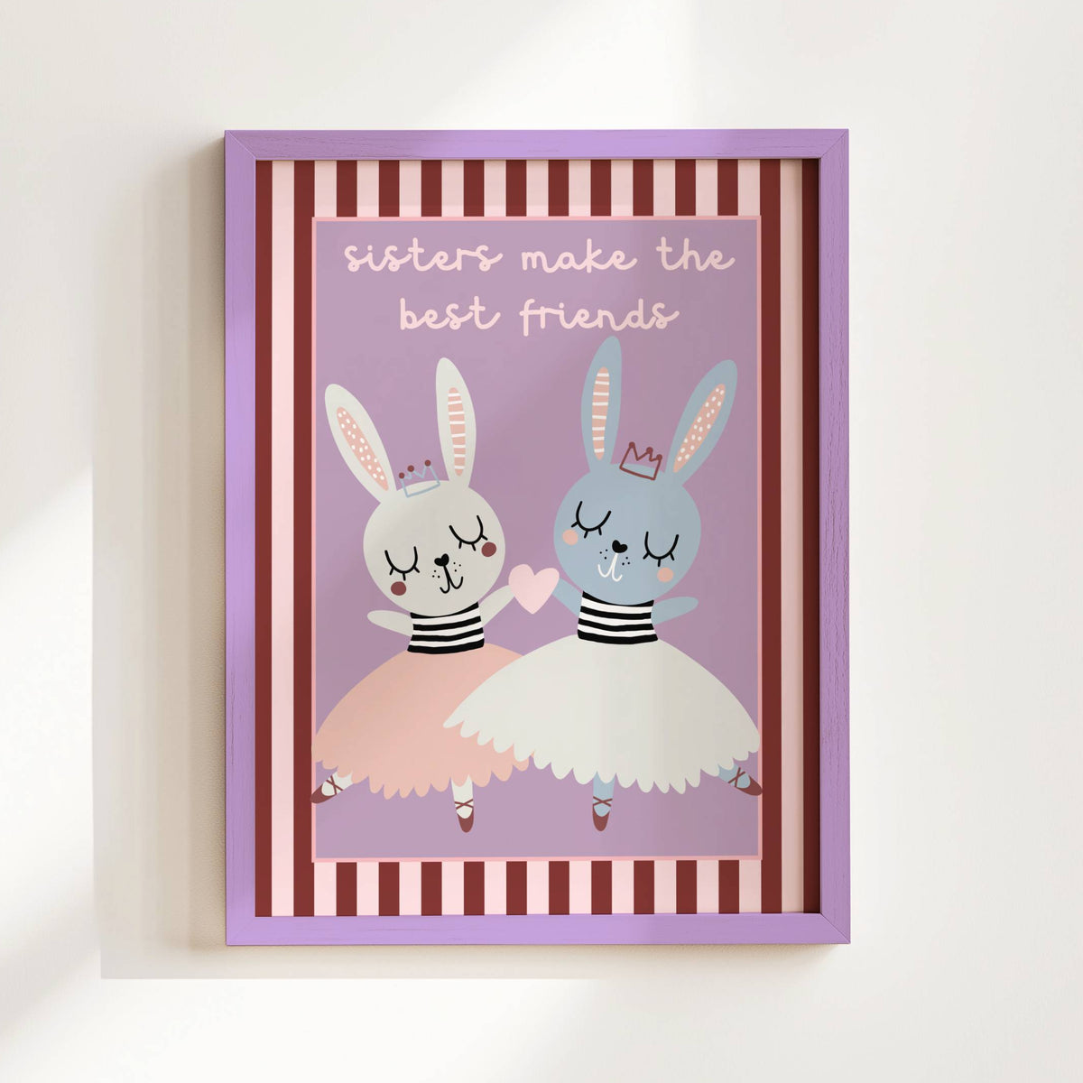 Sisters Make The Best Friends Poster Print