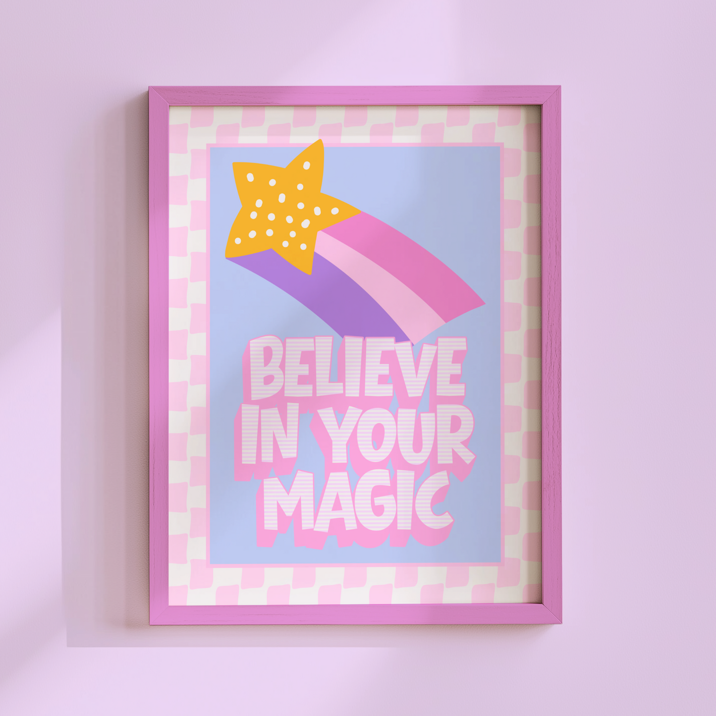 Believe In Your Magic Poster Print
