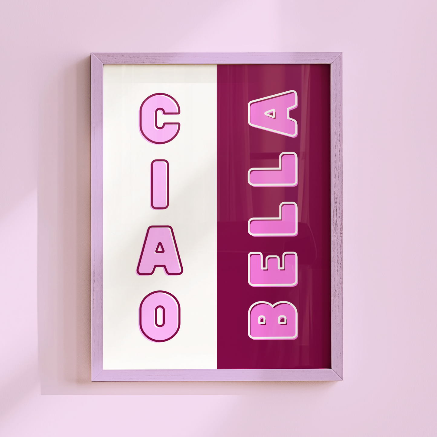 Ciao Bella Poster Print (Merlot Pink and White)