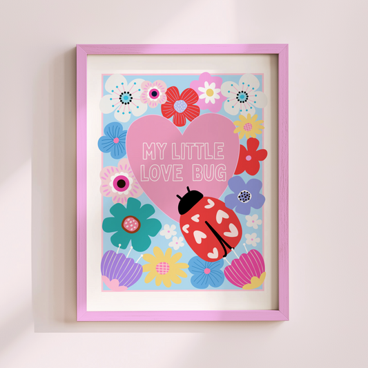 My Little Love Bug Poster Print