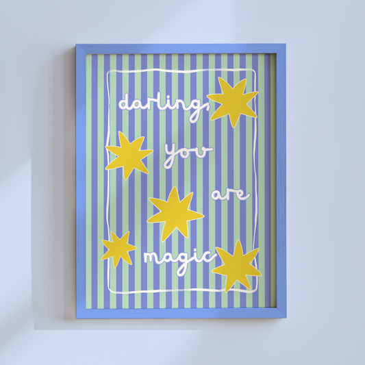 Darling, You Are Magic Poster Print (Blue and Green)