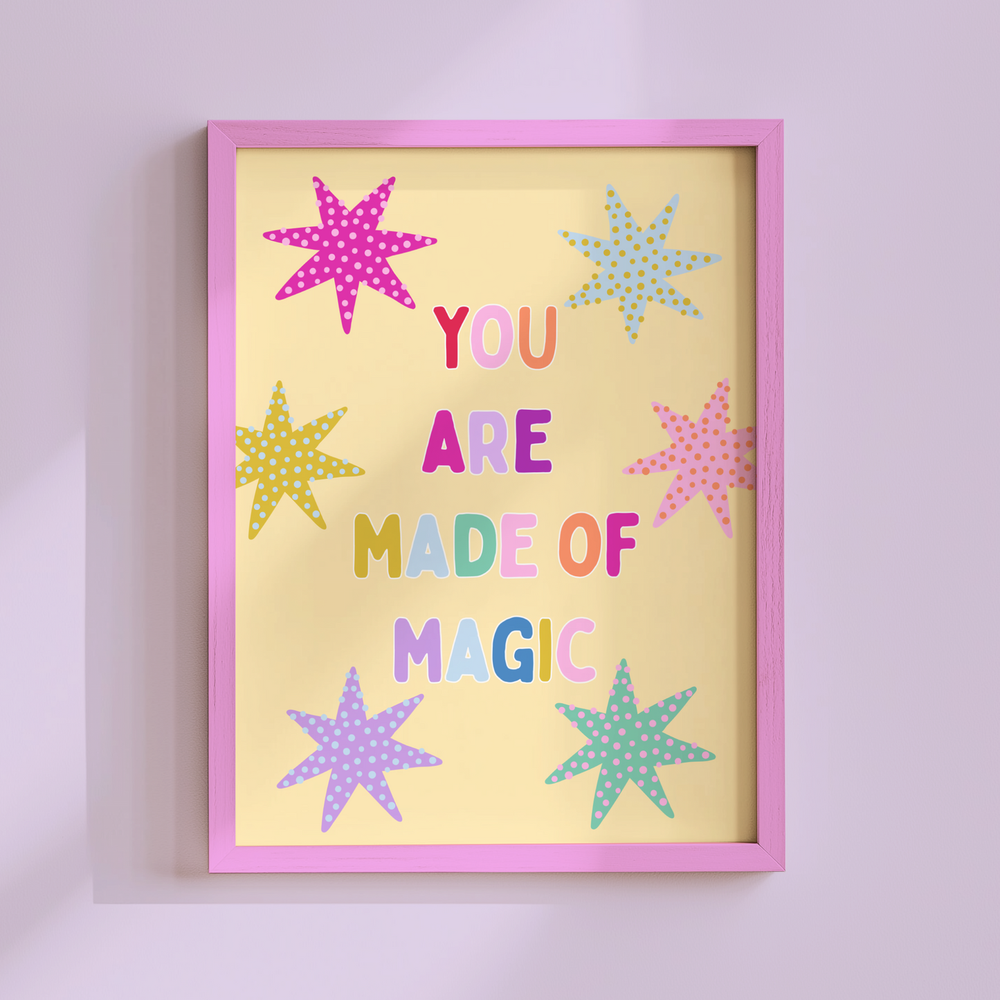 You Are Made Of Magic Poster Print (Yellow)