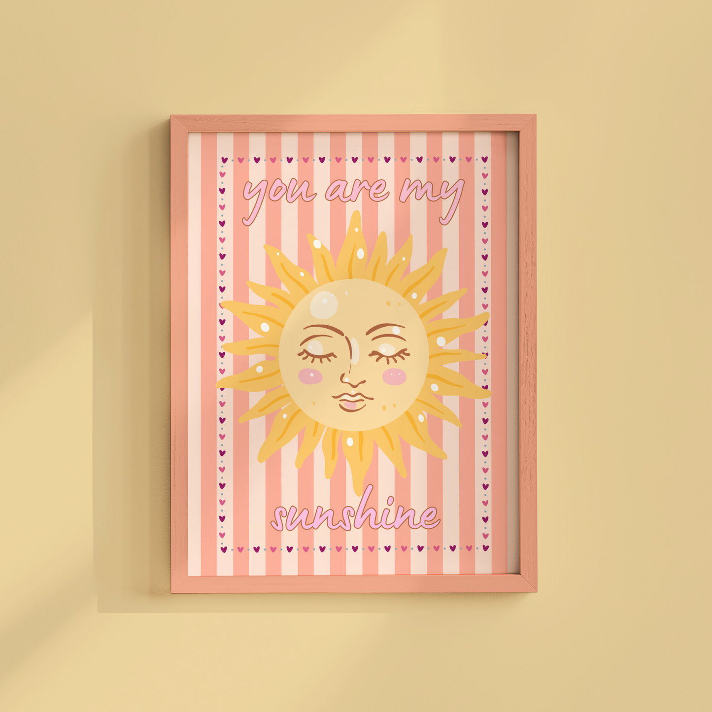 You Are My Sunshine Poster Print