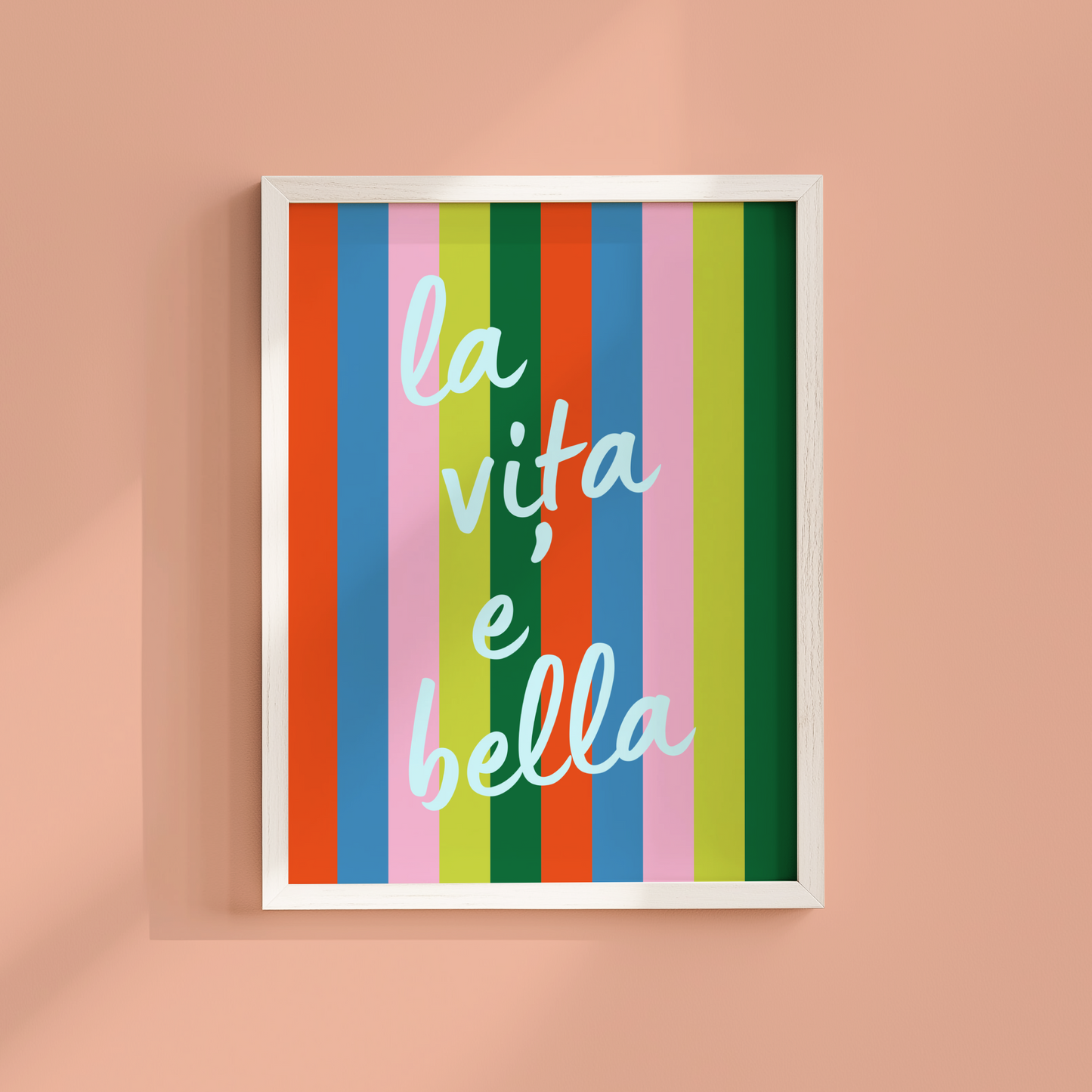 La Vita e' Bella on Striped Background Poster Print