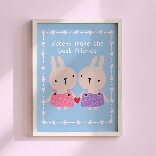 Sisters Make The Best Friends Poster Print (Blue)
