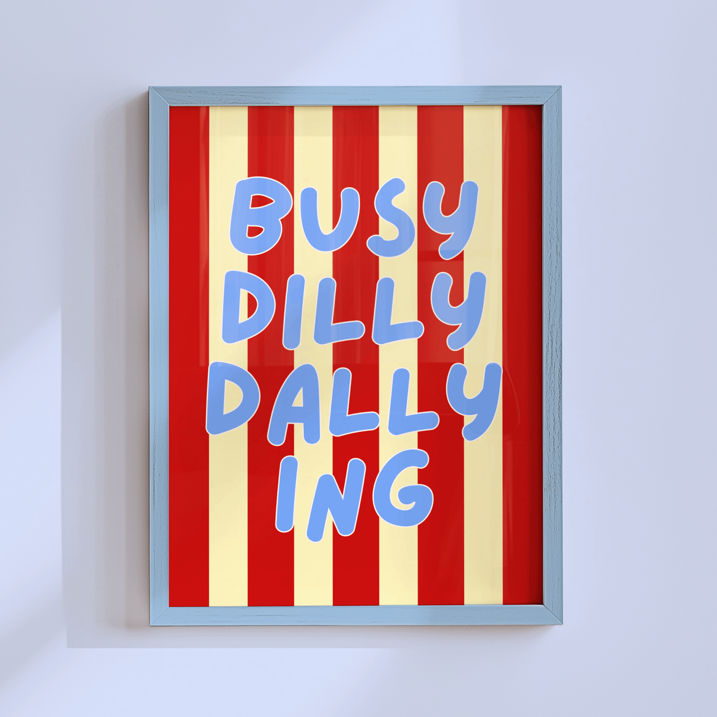 Busy Dilly Dallying Poster Print (Blue)