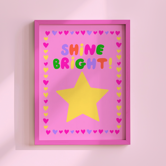 Shine Bright Poster Print
