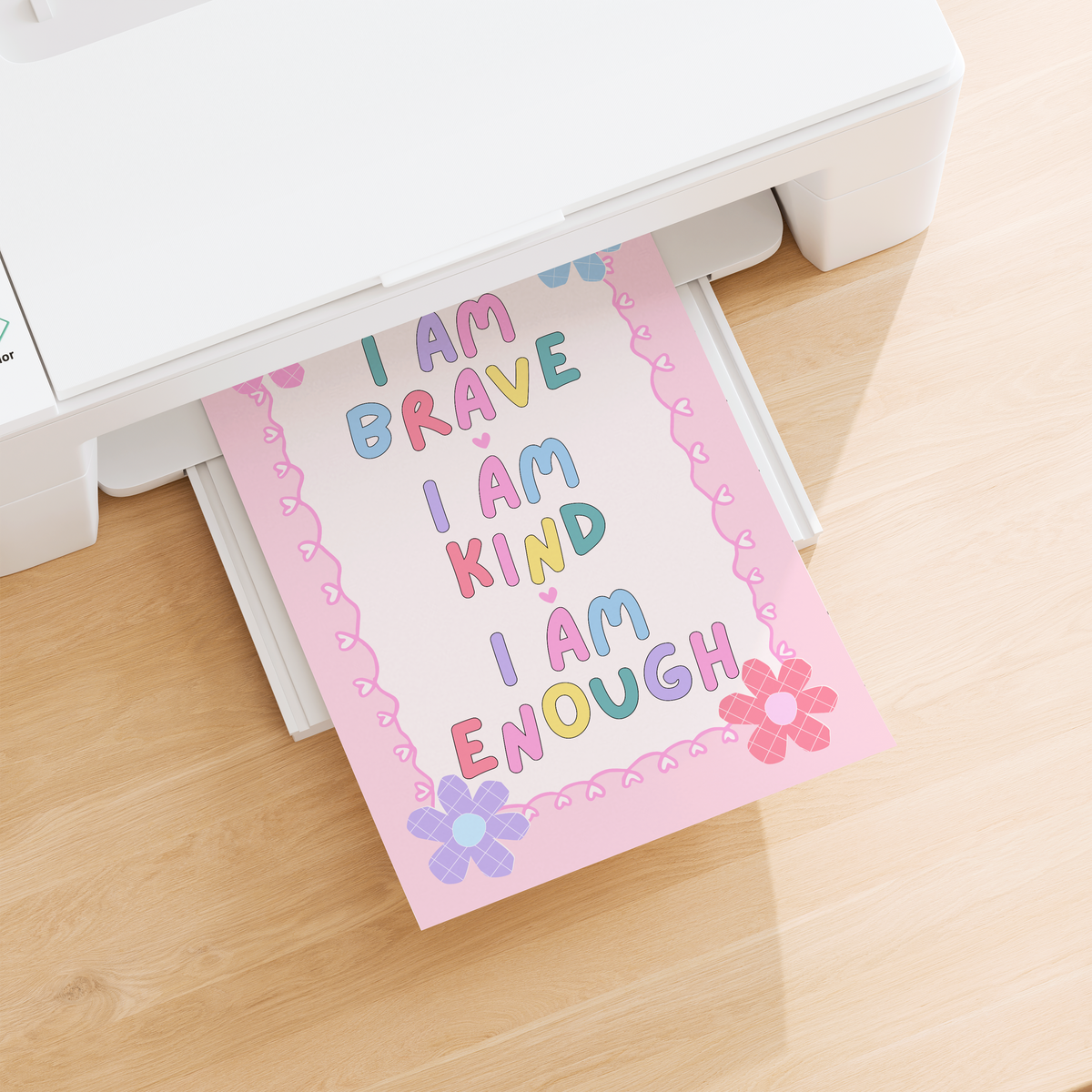 I Am Brave, I Am Kind, I Am Enough Poster Print