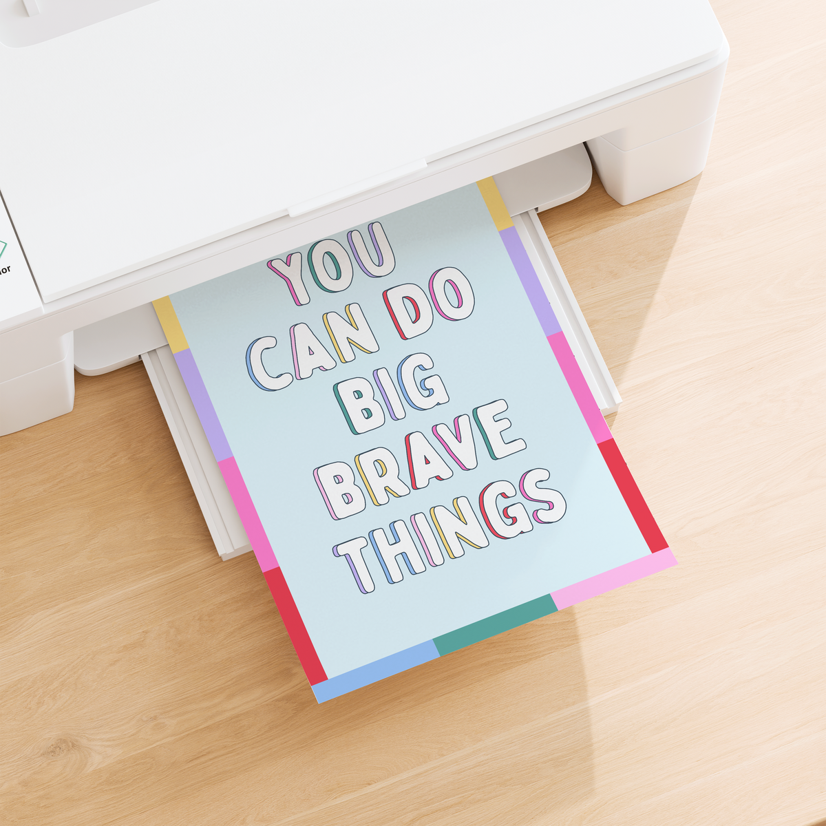 You Can Do Big Brave Things Poster Print