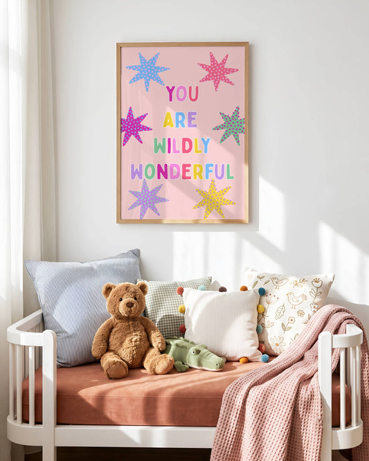 You Are Wildly Wonderful Poster Print