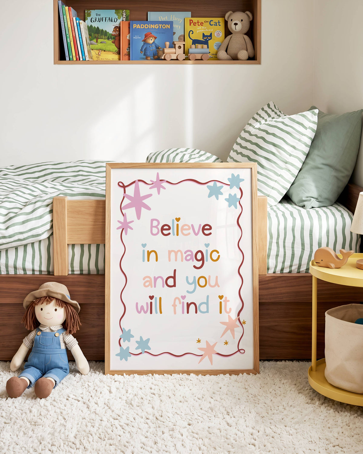 Believe In Magic And You Will Find It Poster Print