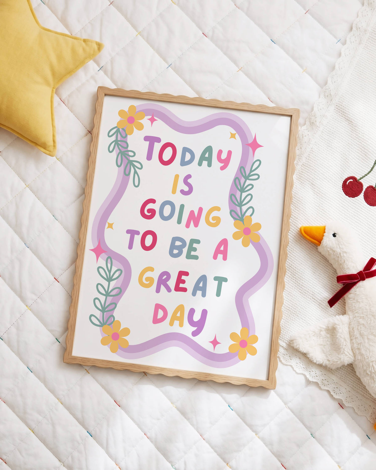 Today Is Going To Be A Great Day Poster Print