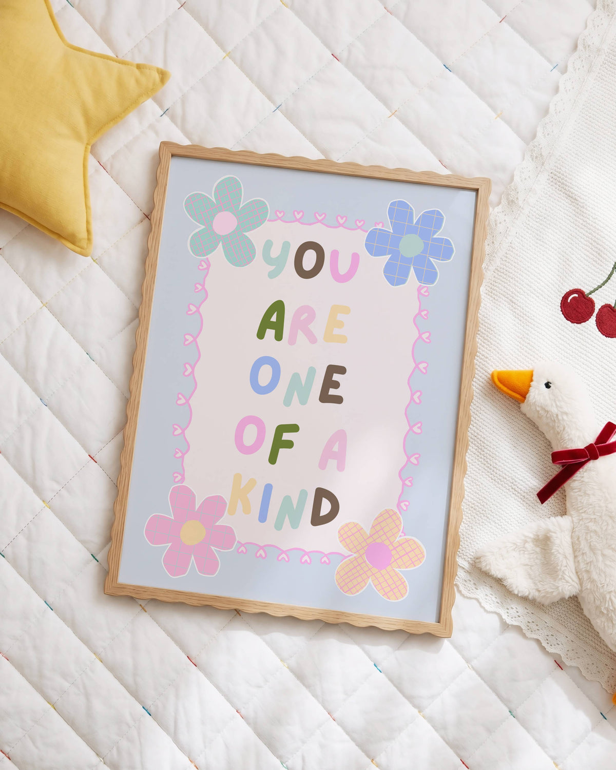 You Are One Of A Kind Poster Print