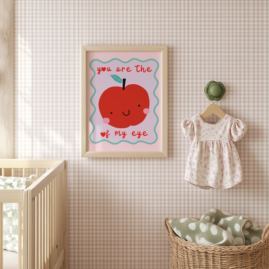You Are The Apple Of My Eye Poster Print