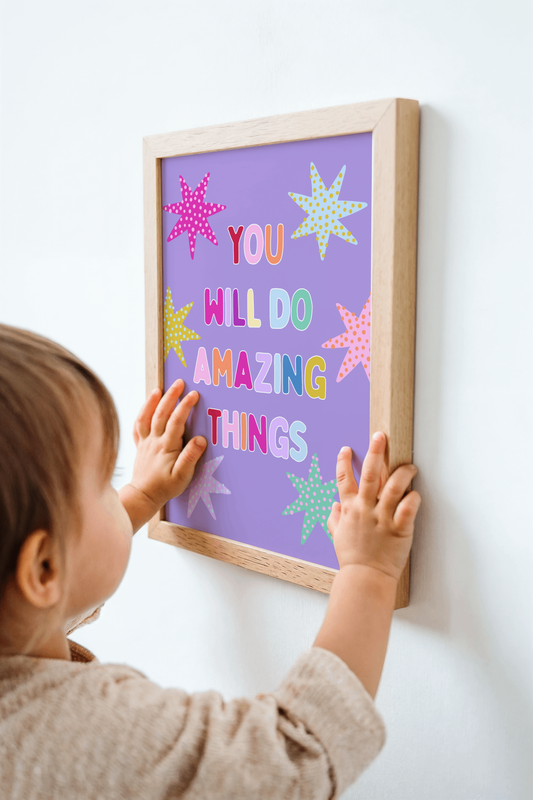 You Will Do Amazing Things Poster Print