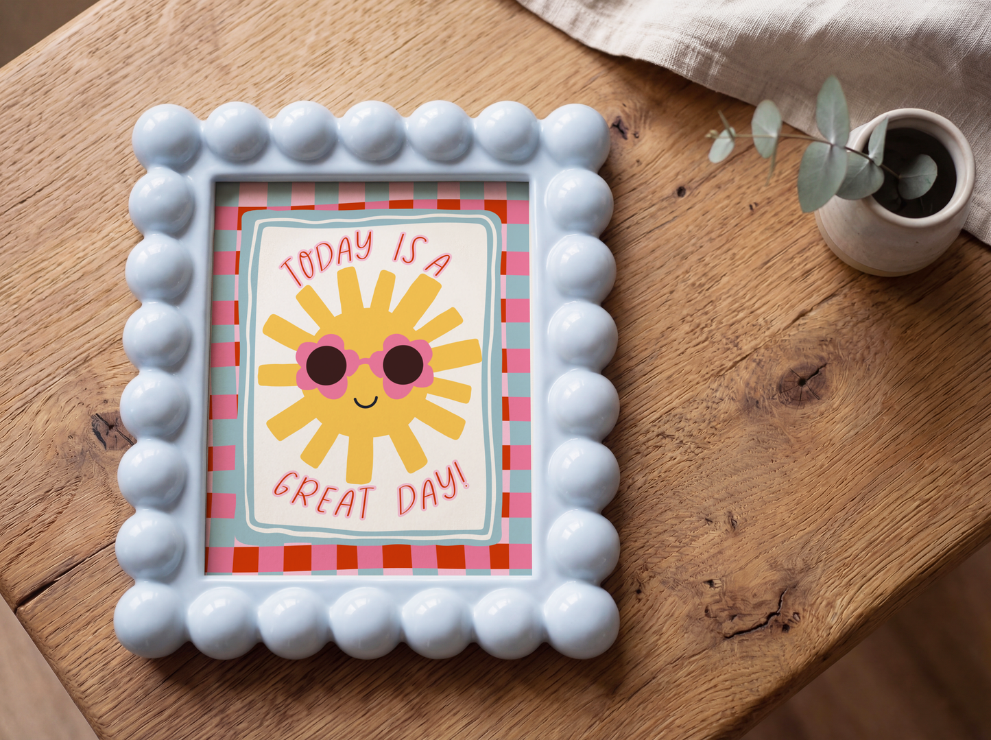 Today Is A Great Day Poster Print
