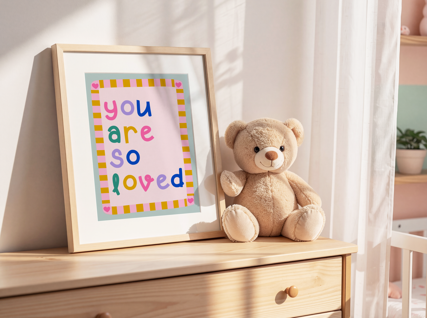 You Are So Loved Poster Print