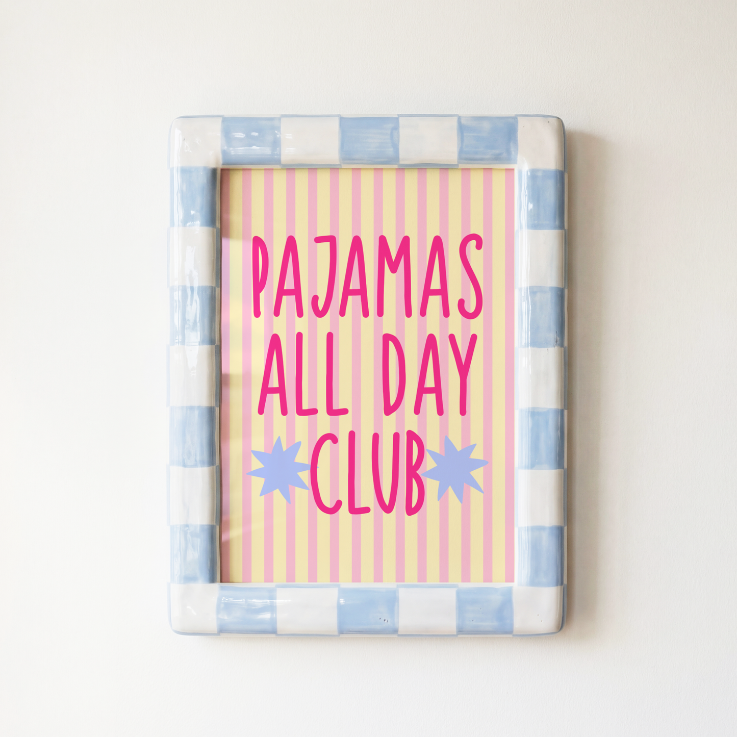 Pajamas All Day Club Poster Print