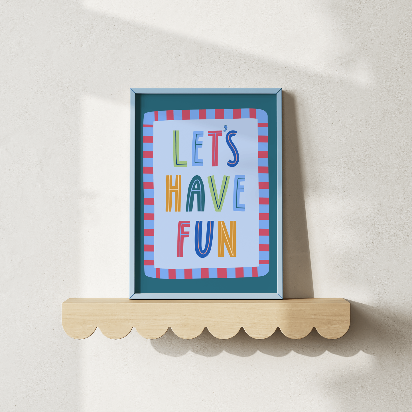 Let's Have Fun Poster Print
