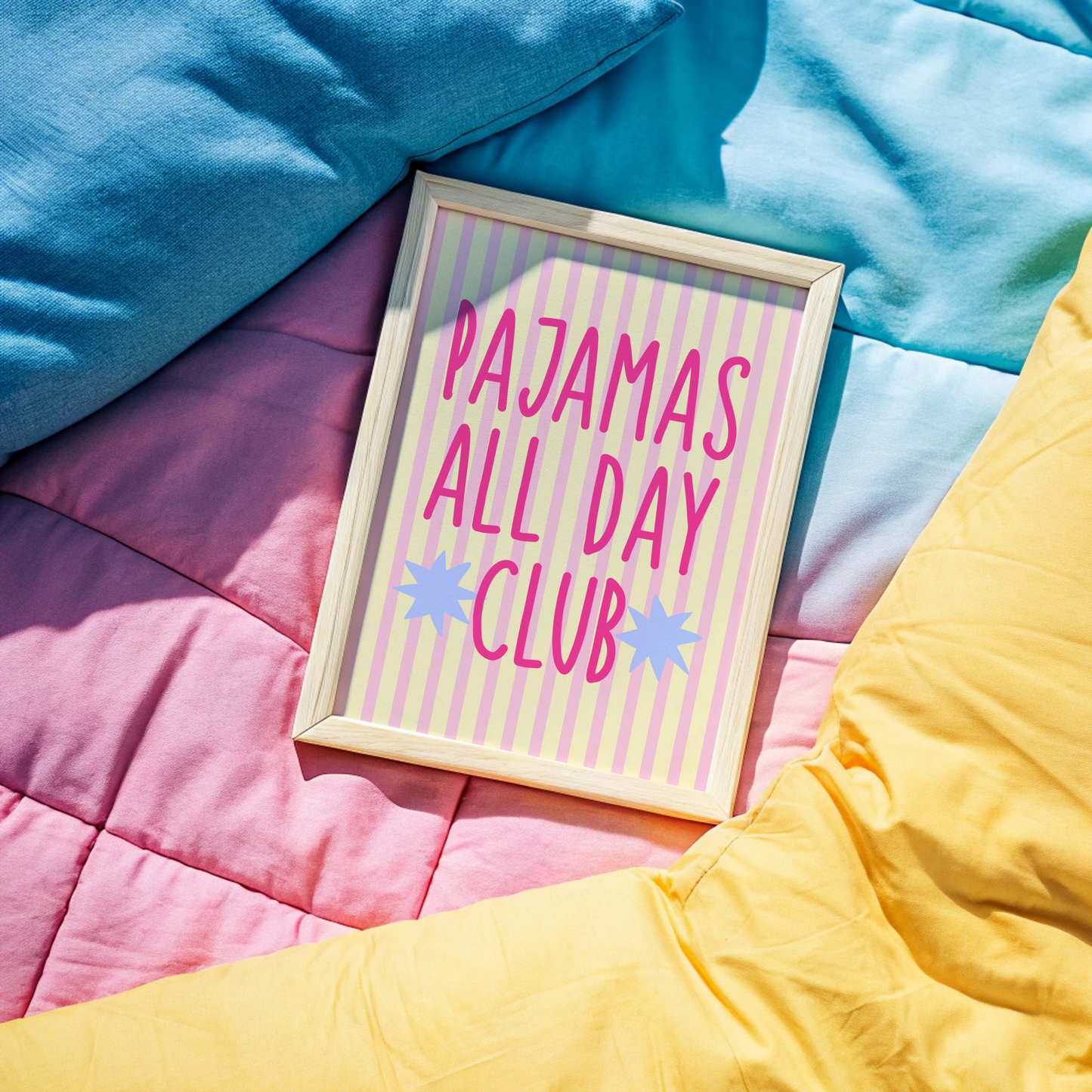 Pajamas All Day Club Poster Print