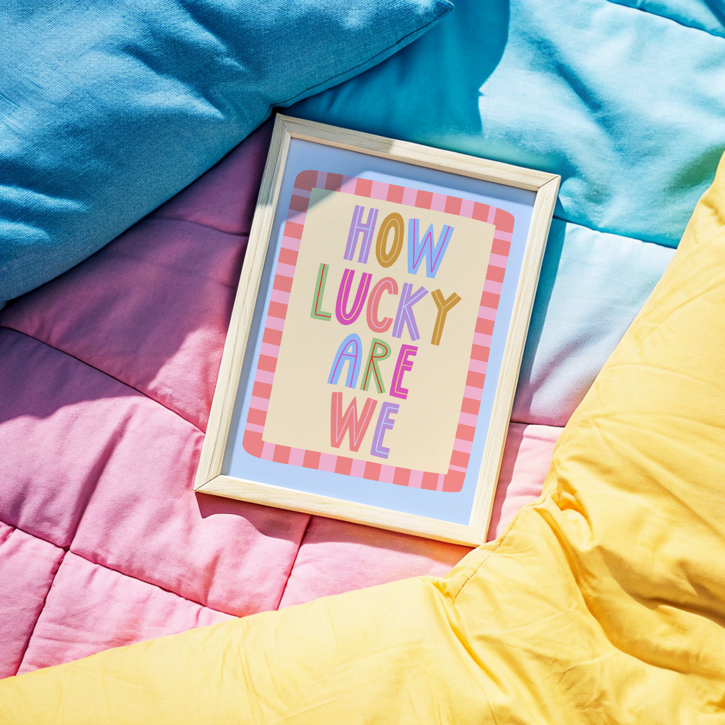 How Lucky Are We Poster Print