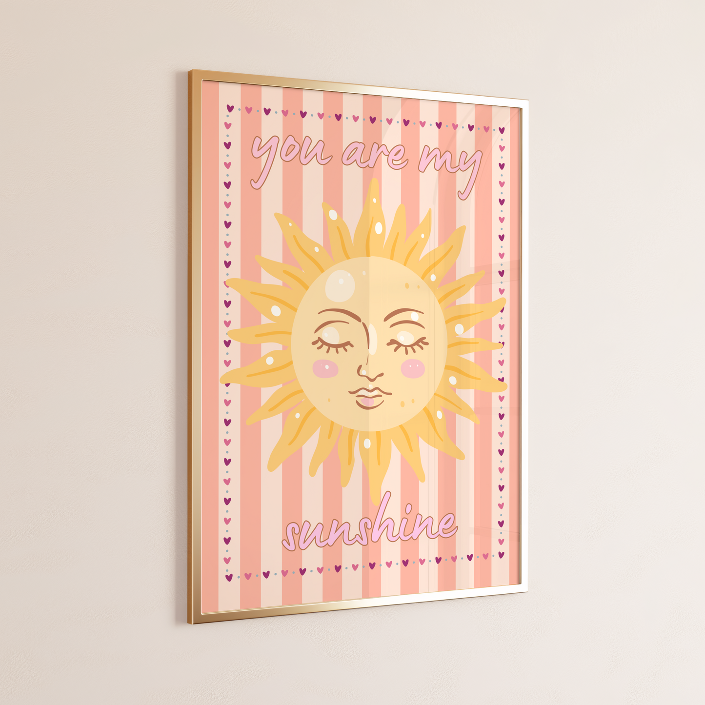 You Are My Sunshine Poster Print