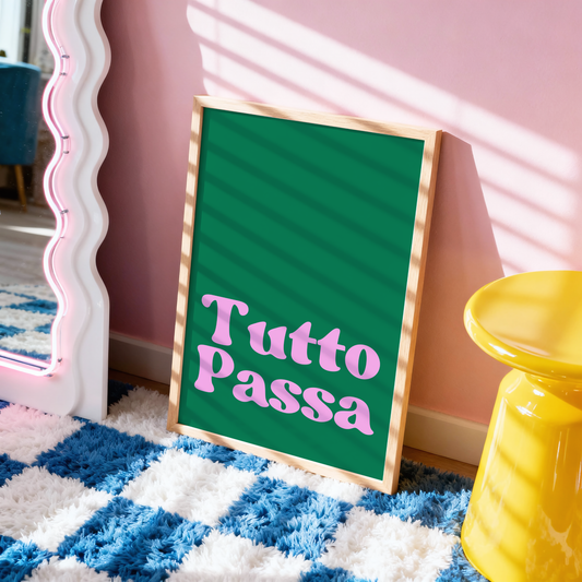 Tutto Passa Poster Print