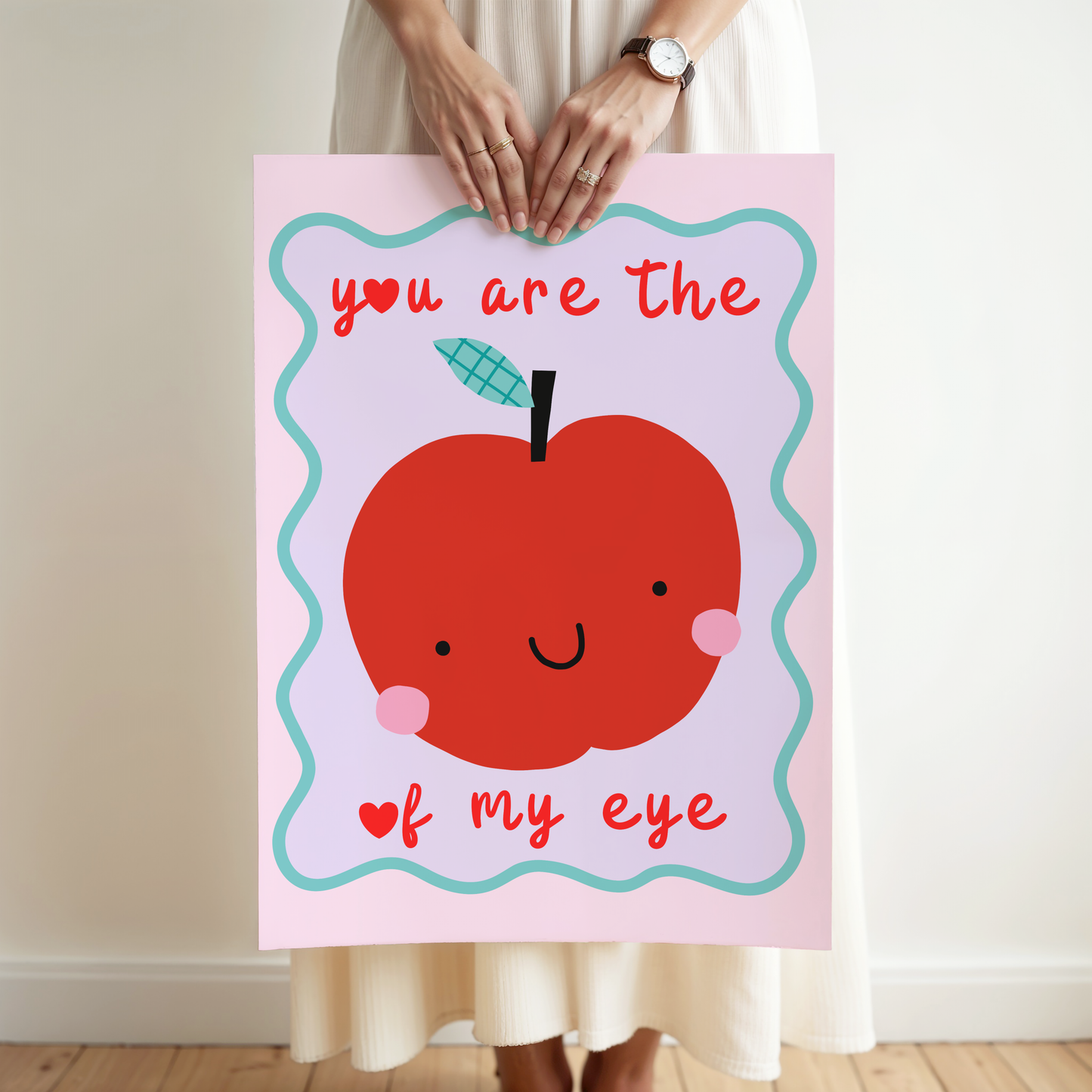 You Are The Apple Of My Eye Poster Print