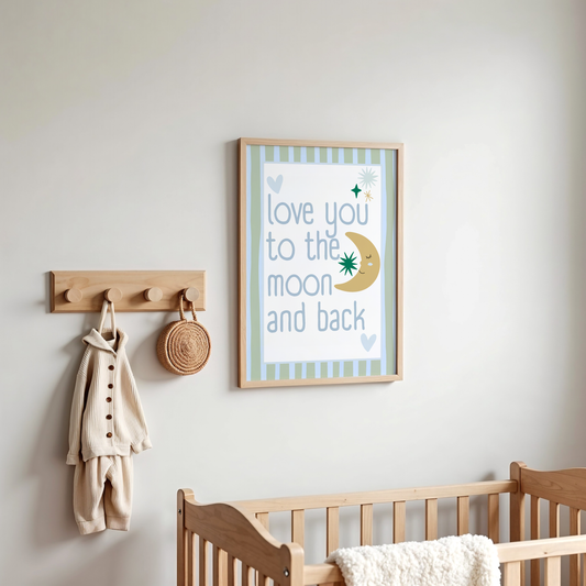 Love You To The Moon and Back Poster Print