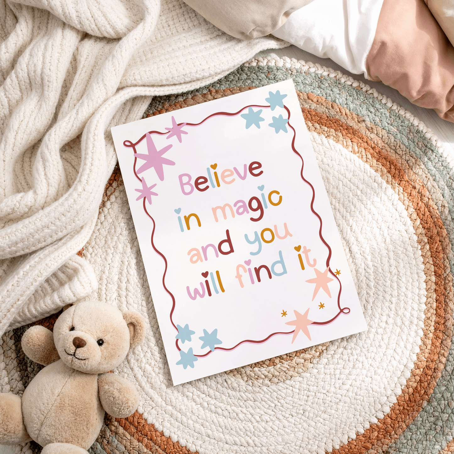 Believe In Magic And You Will Find It Poster Print