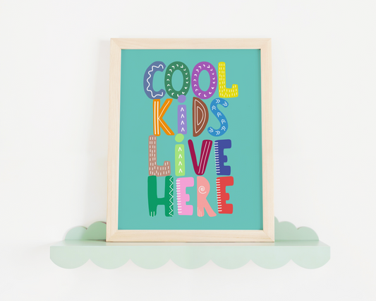 artwork with 'Cool Kids Live Here' text on a teal background