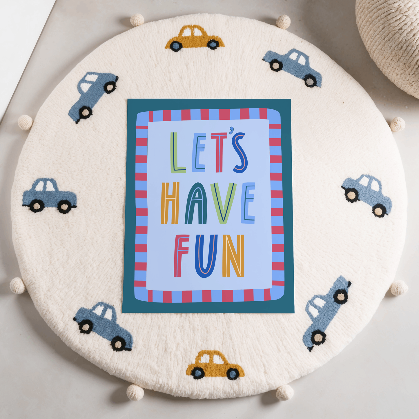 Let's Have Fun Poster Print