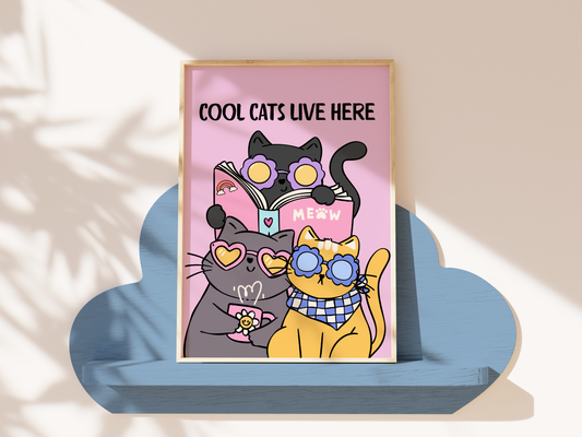 Cool Cats Live Here Poster Print