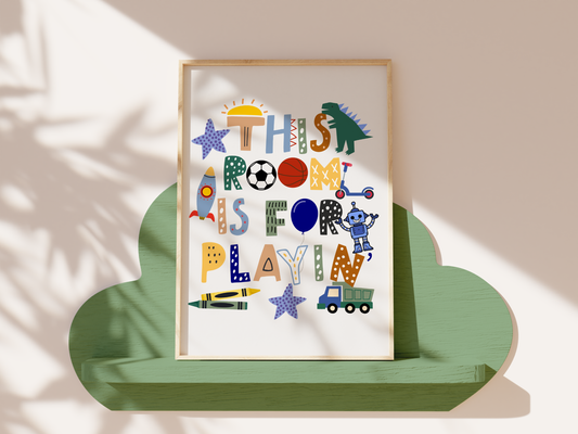 This Room Is For Playin' Poster Print