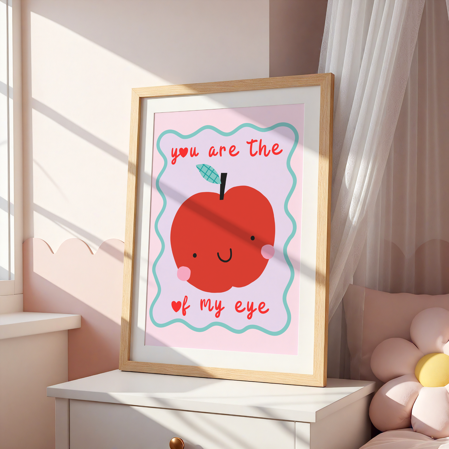 You Are The Apple Of My Eye Poster Print